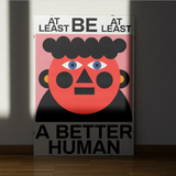 Affiche Better Human - 50x70 cm | Fleux | 4