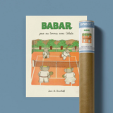 Affiche Babar Babar joue au tennis avec Céleste | Fleux | 7