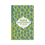 Paris Vegan and Vegetarian Book | Fleux | 4