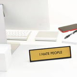 I hate people desk plaque | Fleux | 3